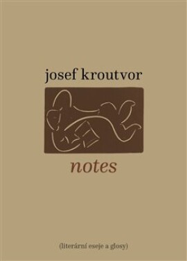 Notes Josef Kroutvor