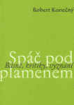 Spáč pod plamenem Robert Konečný