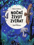 Noční život zvířat Roman Cséfalvay