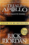 The Tomb The Trials of Apollo Rick Riordan