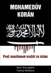 Mohamedův korán - Proč muslimové vraždí za islám - Tommy Robinson