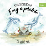 Tomy a přátelé - Kateřina Sedláčková - audiokniha