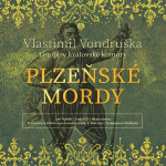 Plzeňské mordy Vlastimil Vondruška audiokniha