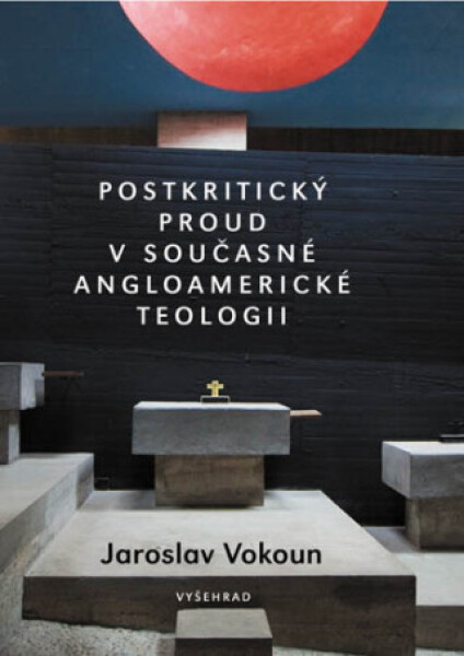 Postkritický proud v současné angloamerické teologii - Jaroslav Vokoun - e-kniha