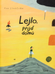 Lejlo, přijď domů