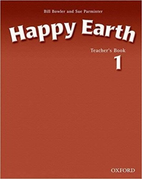 Happy Earth 1 Teacher´s Book - Bill Bowler