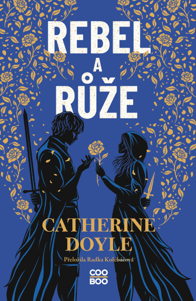 Rebel a růže - Catherine Doyle2