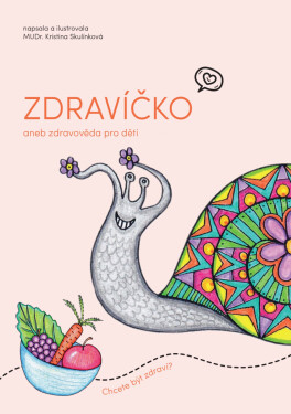 Zdravíčko - Kristina Skulínková