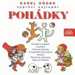 Karel Höger vypráví nejlepší pohádky