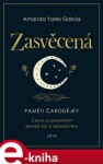 Zasvěcená - Amanda Yates Garcia (e-kniha)