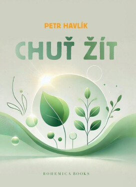 Chuť žít - Petr Havlík