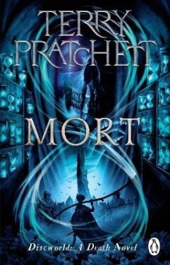 Mort: (Discworld Novel 4), 1. vydání - Terry Pratchett