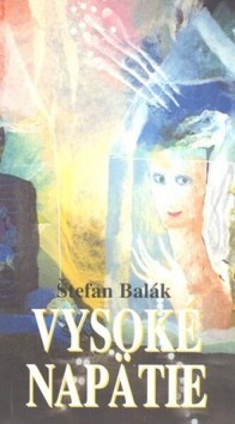 Vysoké napätie - Štefan Balák