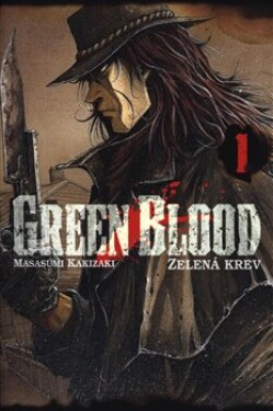 Green Blood Zelená krev Masasumi Kakizaki
