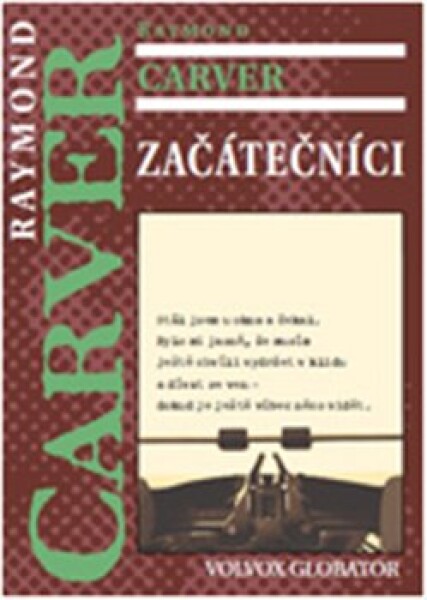 Začátečníci Raymond Carver