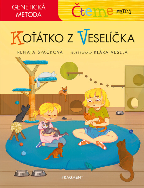 Čteme sami – genetická metoda - Koťátko z Veselíčka - Renata Špačková