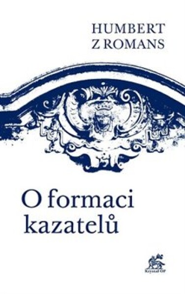 Formaci kazatelů Humbert Romans