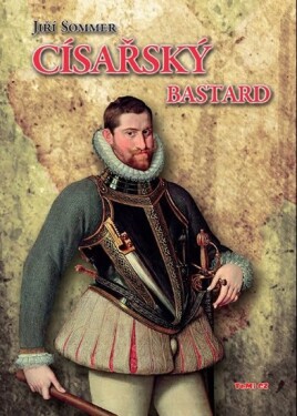 Císařský bastard - Jiří Sommer