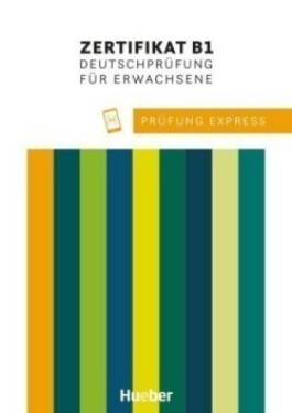 Prüfung Express - Zertifikat B1 für Erwachsene Übungsbuch mit Audios online - Heide Stiebeler