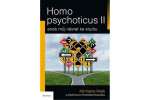 Homo psychoticus II aneb Můj návrat ke studiu Michaela Malá