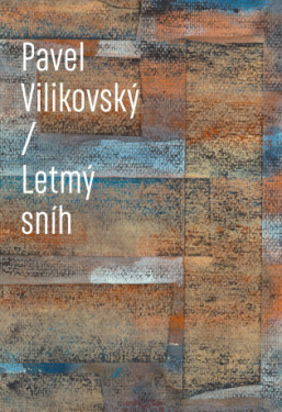 Letmý sníh - Pavel Vilikovský - e-kniha