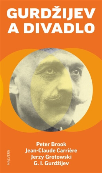 Gurdžijev a divadlo - Jean-Claude Carriere