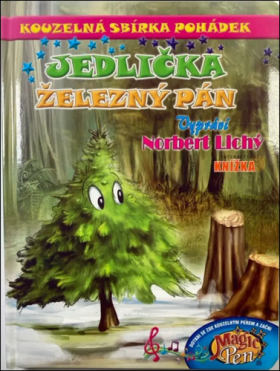 Kouzelná sbírka pohádek Jedlička, Železný pán - Norbert Lichý