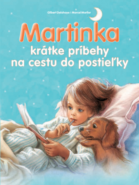 Martinka krátke príbehy na cestu do postieľky