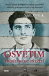 Osvětim Příběh mého přežití Sam Pivnik