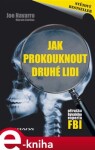 Jak prokouknout druhé lidi