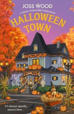 Halloween Town - Joss Wood