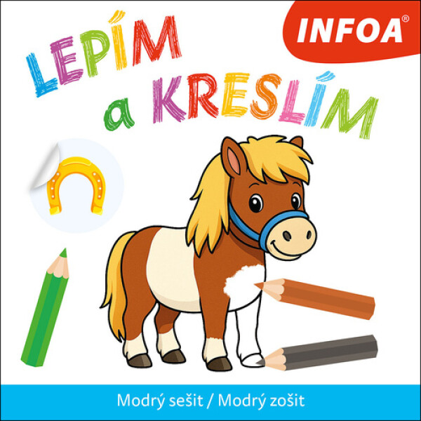Lepím a kreslím - Modrý sešit / Modrý zošit