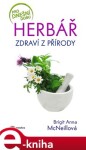 Herbář. Zdraví z přírody - Anna Brigit McNeillová e-kniha