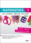 Matematika pro střední odborná učiliště