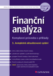 Finanční analýza - Adriana Knápková, Drahomíra Pavelková, Karel Šteker, Daniel Remeš - e-kniha