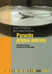 Poruchy příjmu potravy - Odpovědi na otázky, na které jste se báli zeptat - Lenka Procházková