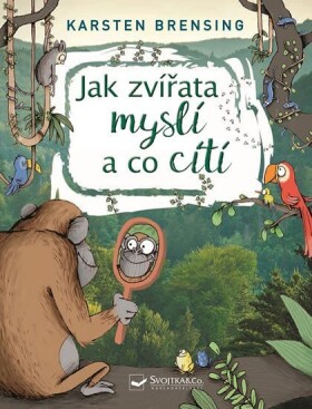 Jak zvířata myslí co cítí Brensing Karsten