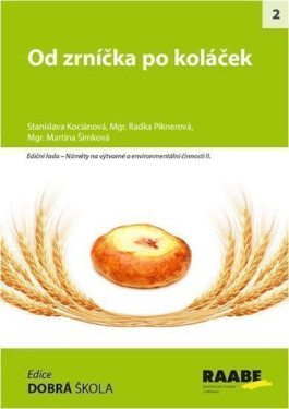 Od zrníčka po koláček Martina Šimková