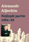 Nejlepší partie 1924-1933 Alexandr Alechin