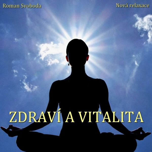 Zdraví a vitalita - Roman Svoboda