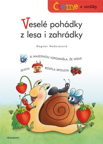 Čteme obrázky Veselé pohádky lesa zahrádky