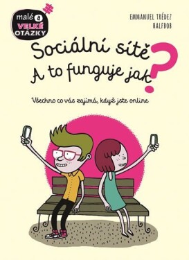 Sociální sítě to funguje jak? Emmanuel Trédez,