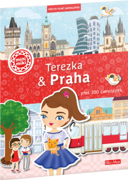 Terezka Praha Město plné samolepek Barbora Strnadová