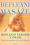 Reflexní masáže - Reflexní terapie v praxi - Gerhard Leibold