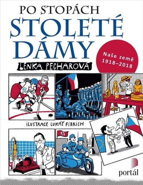 Po stopách stoleté dámy