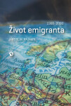 Život emigranta - Jaroslav Najman