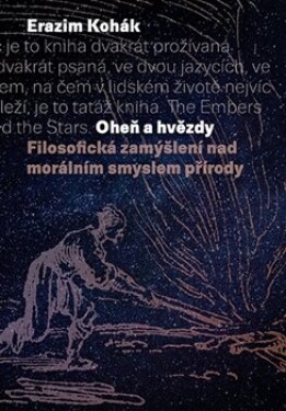 Oheň hvězdy Erazim Kohák