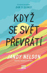 Když se svět převrátí - Jandy Nelsonová