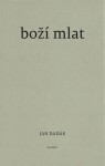 Boží mlat - Jan Dadák