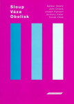 Sloup, váza, obelisk Tomáš Vlček,